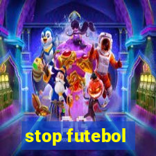 stop futebol